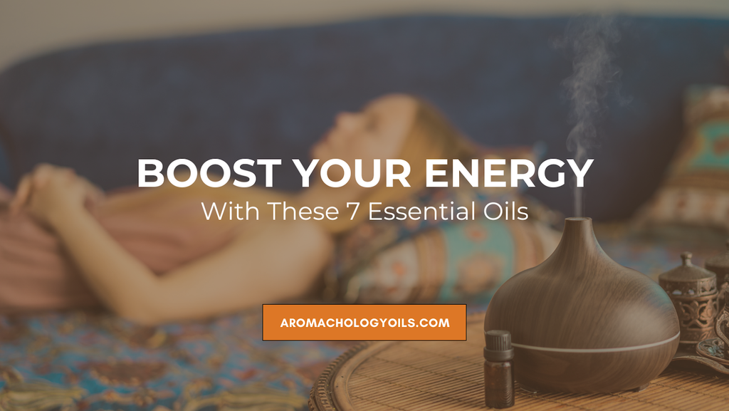 Best Essential Oils To Boost Your Energy