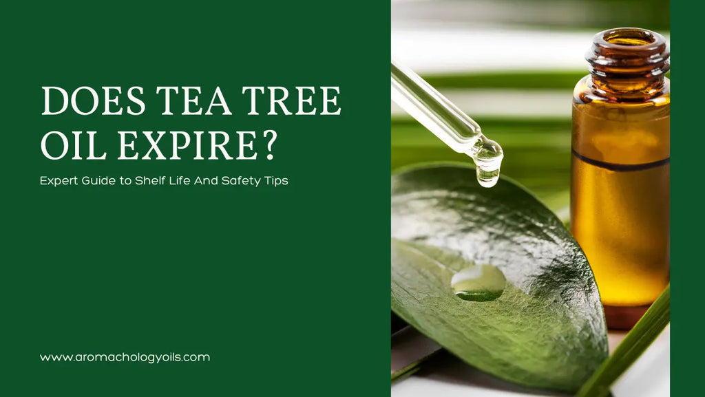 Does Tea Tree Oil Expire? Expert Guide to Shelf Life And Safety Tips ...