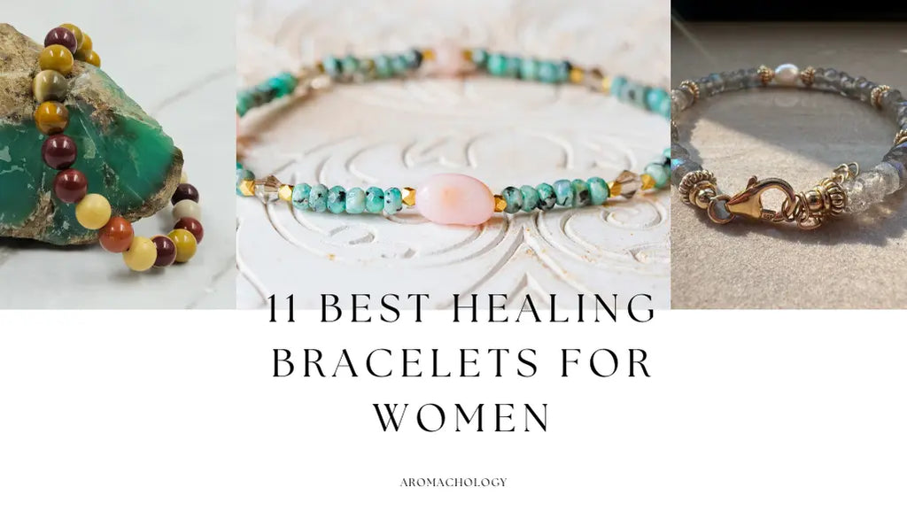 11 Best Healing Bracelets For Women