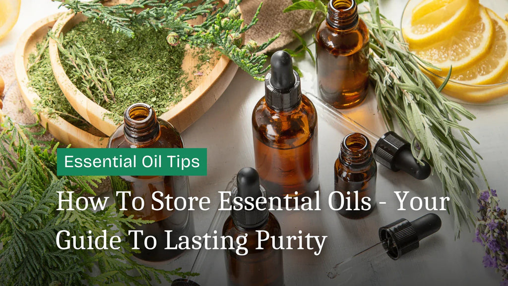 How To Store Essential Oils