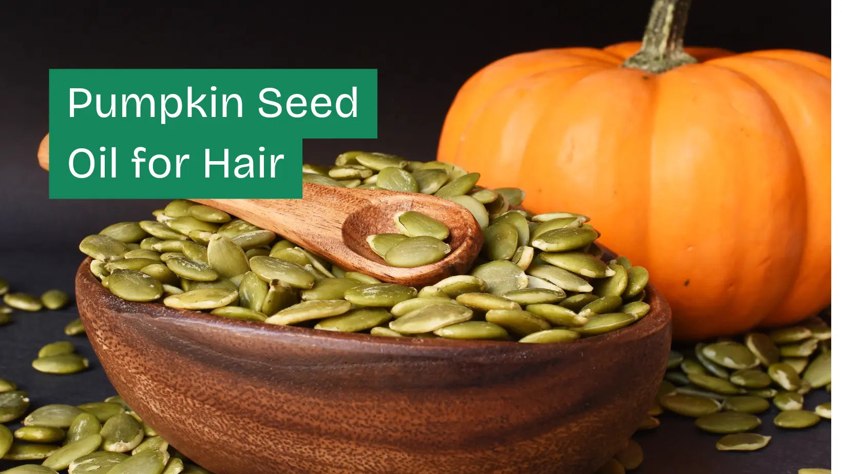 Pumpkin Seed Oil for Hair - Benefits, Uses, and How to Use It ...