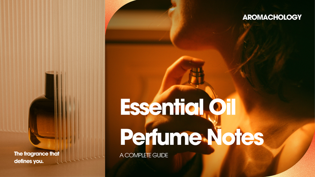 Essential Oils Perfume Notes