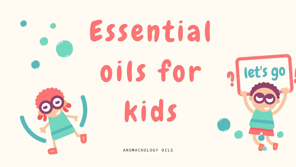 essential oils for kids