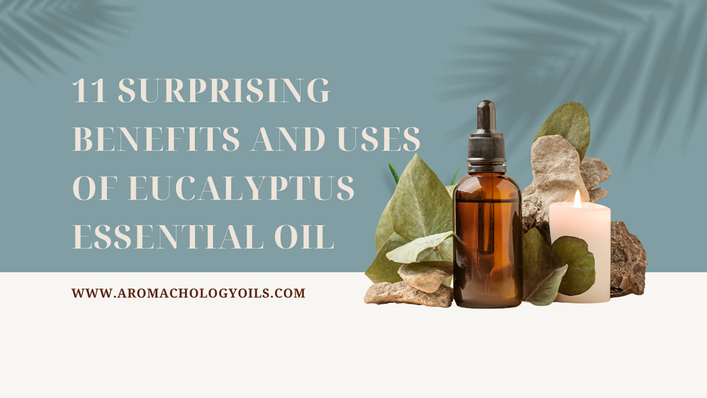 Benefits Of Eucalyptus Essential Oil