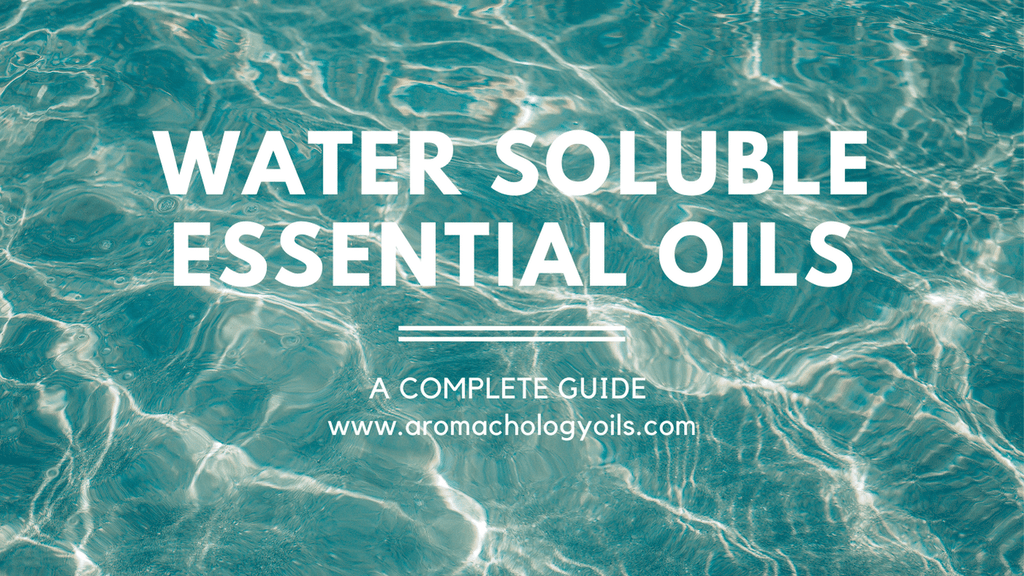 what are water soluble essential oils 